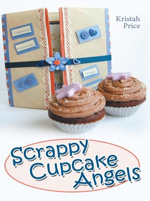 cover image of Scrappy Cupcake Angels